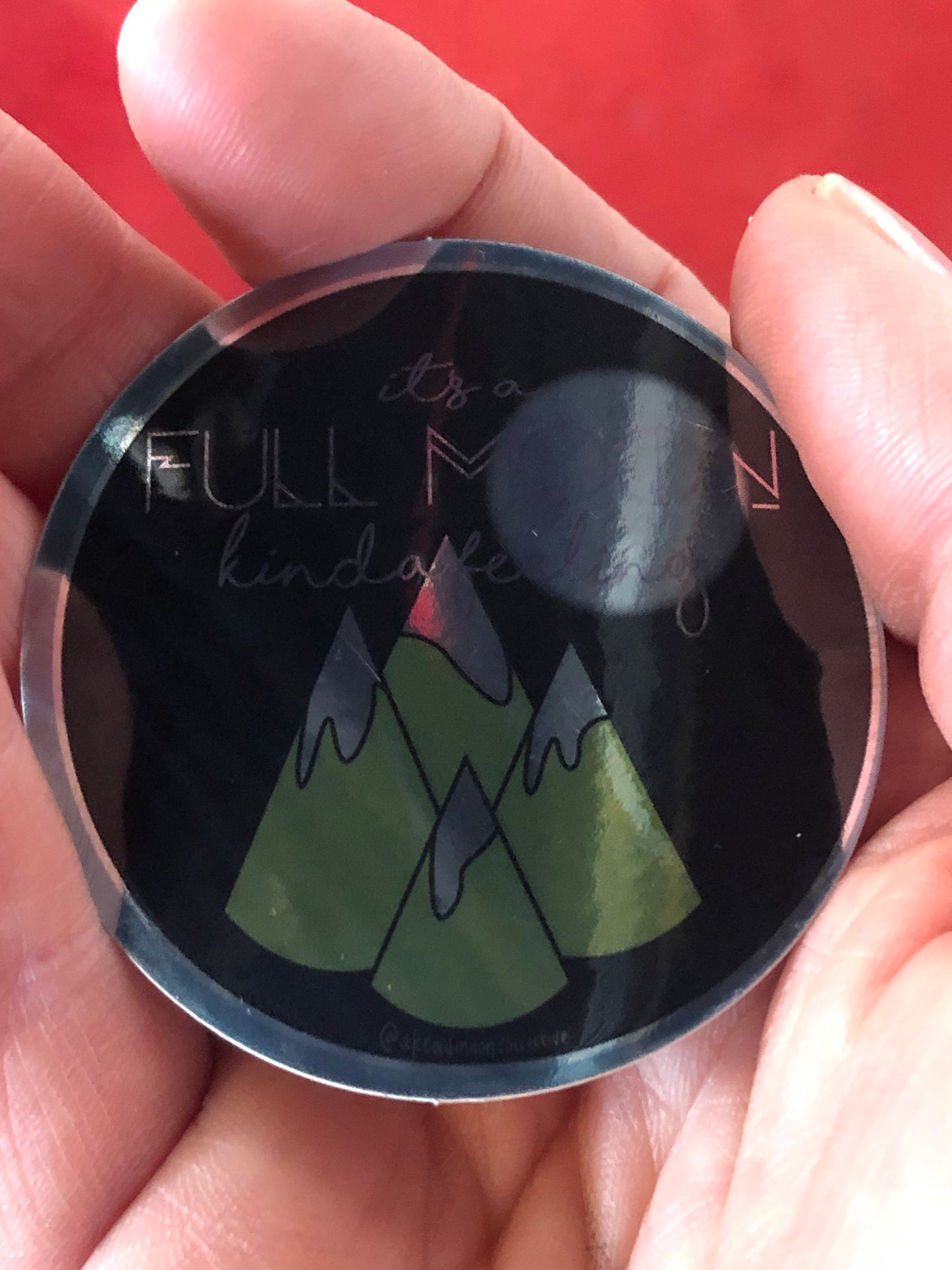 It’s a Full Moon Kinda Feeling Sticker-Stickers-Bottoms Up Boutique-Anchorage AK
