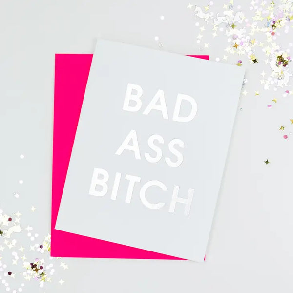 Badass Bitch Greeting Card