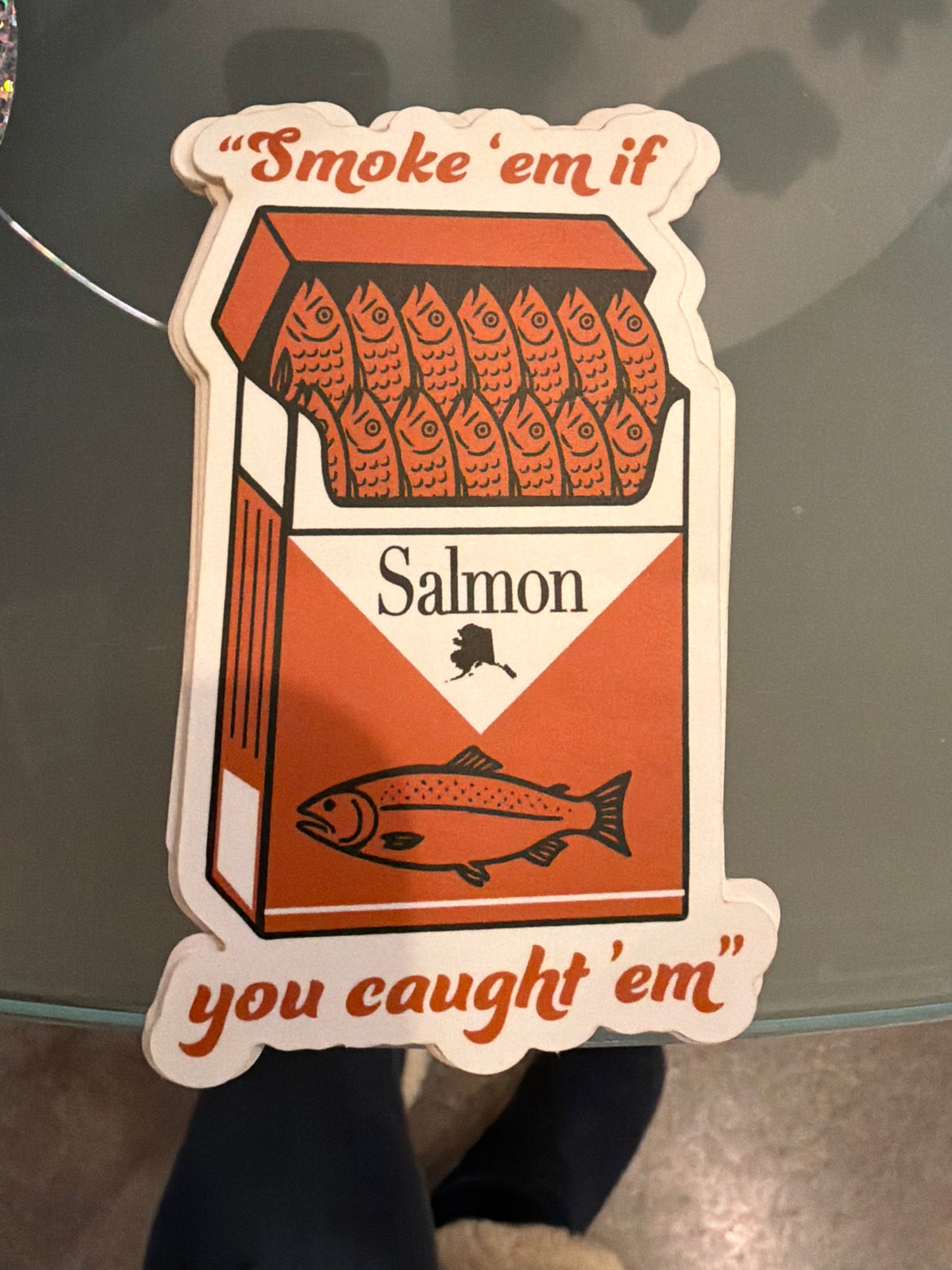 Smoke'Em Salmon Sticker
