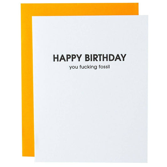 Happy Birthday You F*cking Fossil Card-Home-Bottoms Up Boutique-Anchorage AK