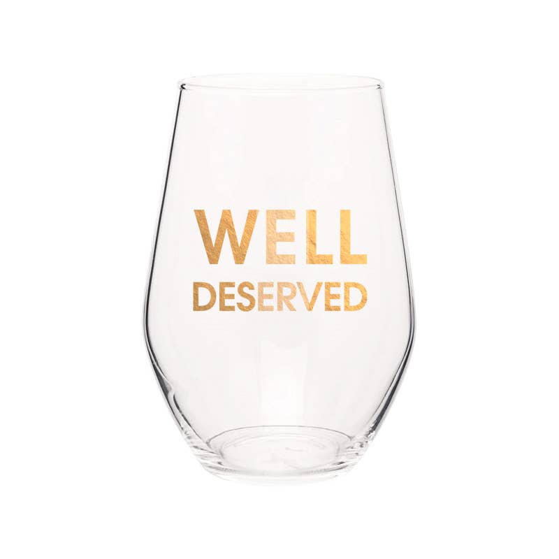 Well Deserved Wine Glass-Home-Bottoms Up Boutique-Anchorage AK