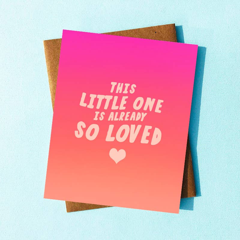 So Loved Baby Shower Greeting Card