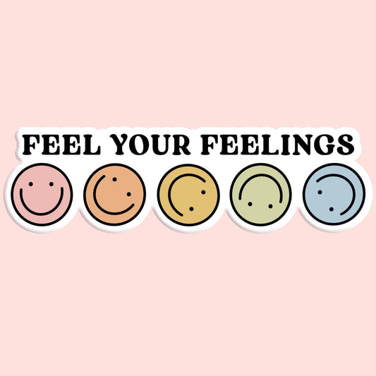 Feel Your Feelings Sticker-Stickers-Bottoms Up Boutique-Anchorage AK