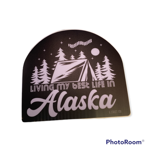 Best Life In Alaska Sticker-Stickers-Bottoms Up Boutique-Anchorage AK