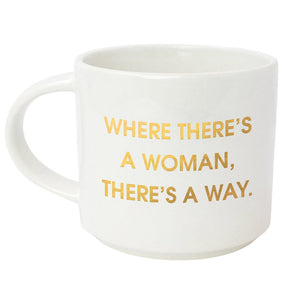 Where There’s a Woman There’s a Way Mug