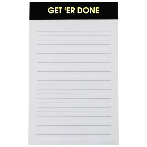 "Get Er Done" Notepad