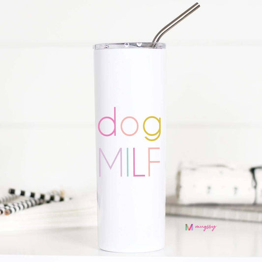 Dog MILF Tall Travel Cup-Home-Bottoms Up Boutique-Anchorage AK