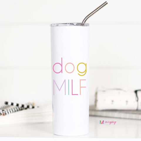 Dog MILF Tall Travel Cup