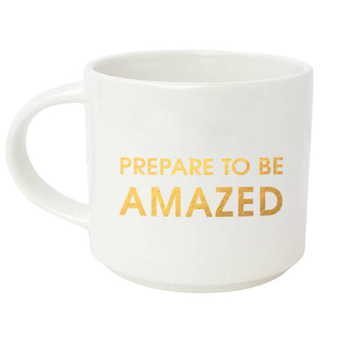 Prepare to Be Amazed - Jumbo Stackable Mug