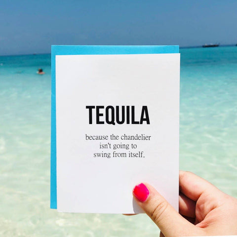 Tequila Greeting Card