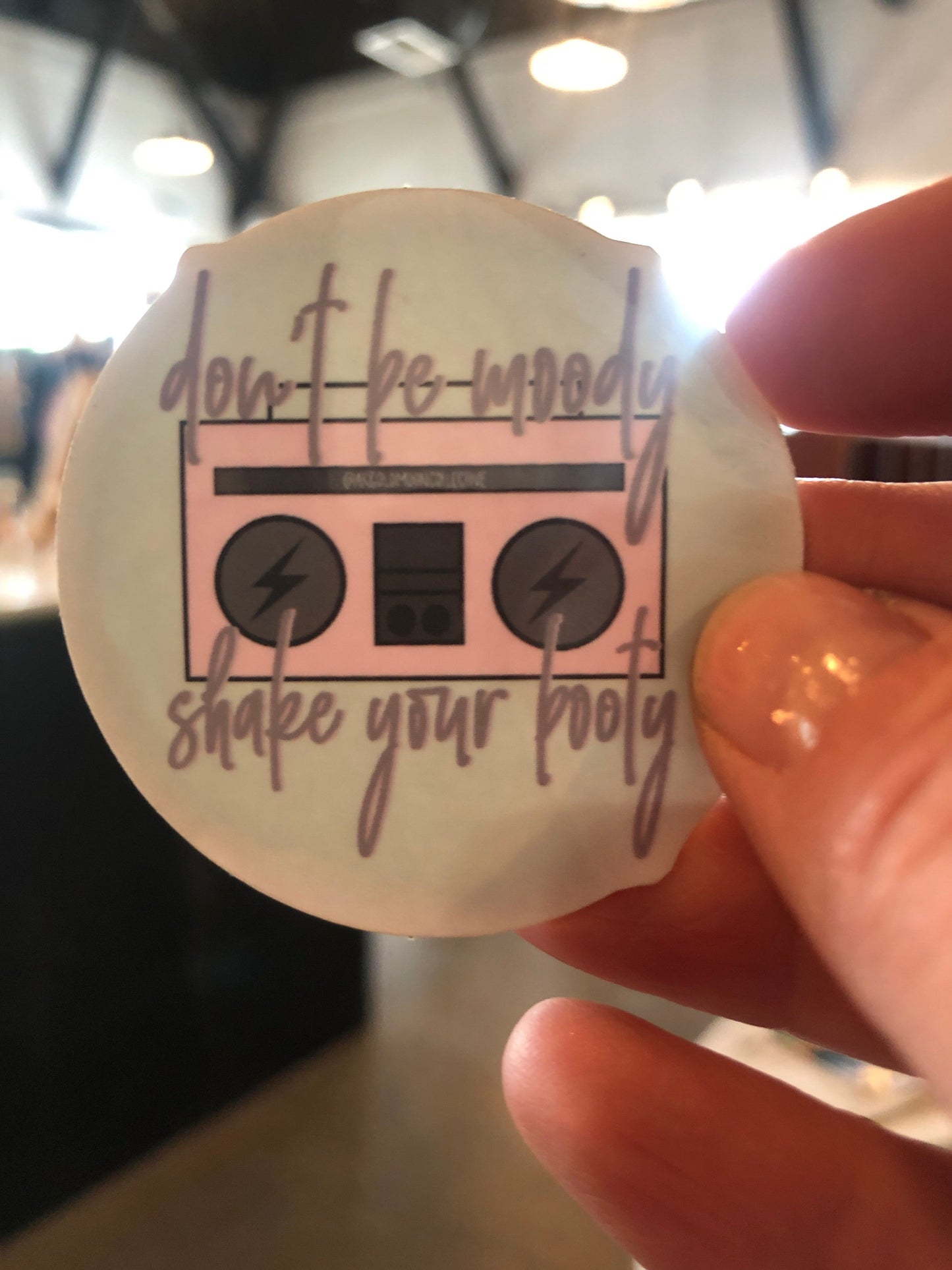 Don’t Be Moody Shake Your Booty Sticker Large-Stickers-Bottoms Up Boutique-Anchorage AK